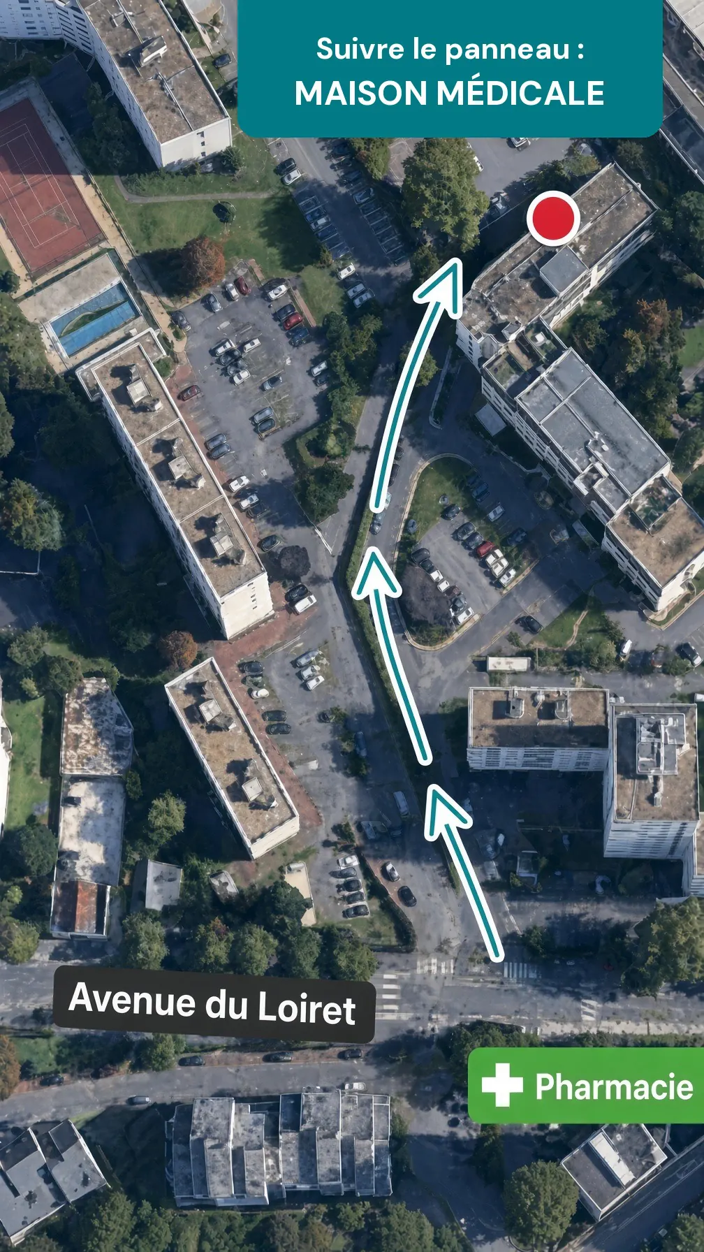 Vue aérienne&nbsp;: depuis l’avenue du Loiret, face à la pharmacie, des flèches remontent l’allée jusqu’au cabinet, marqué d’un point rouge au bâtiment A